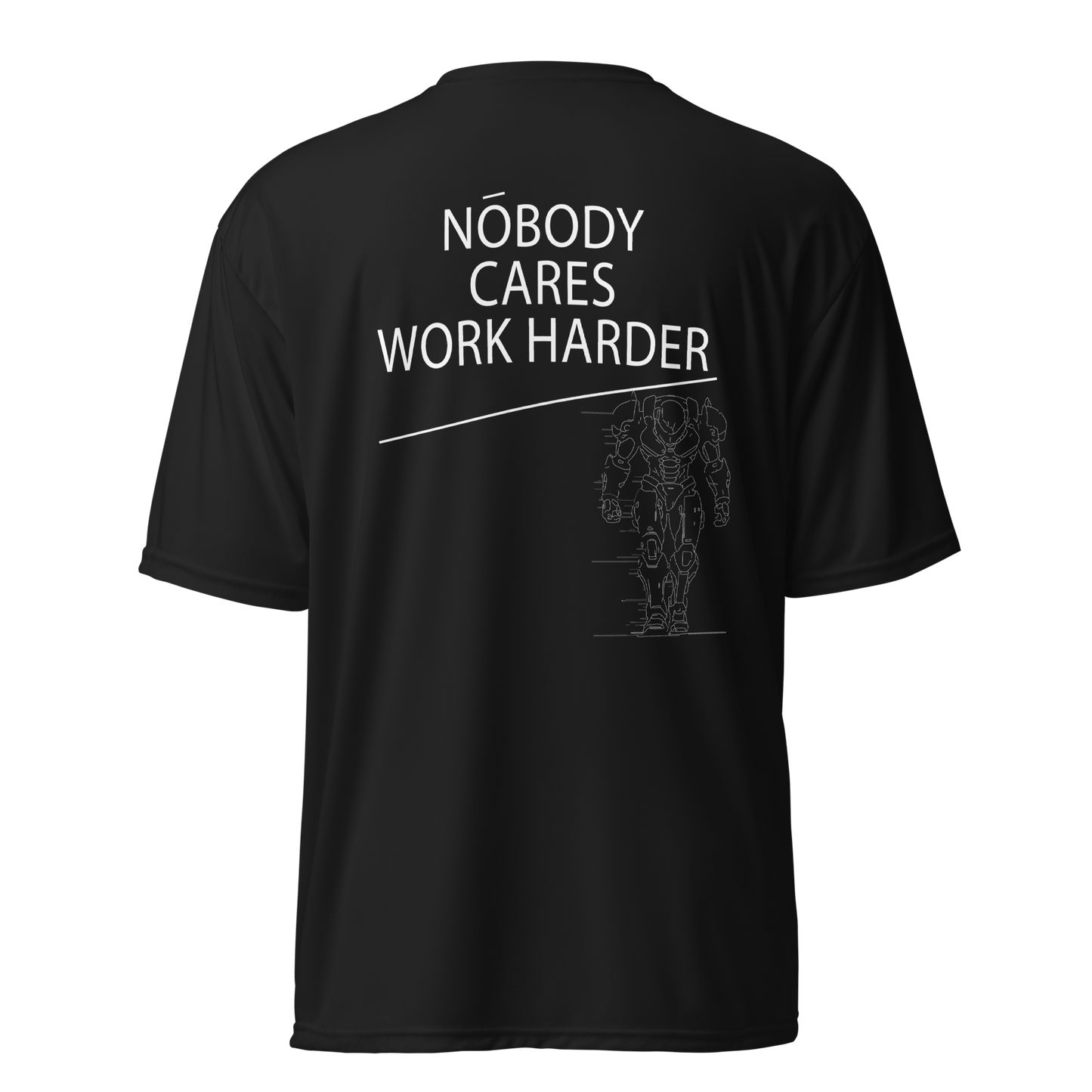 Nobody Cares Work Harder - Performance Tee - V2