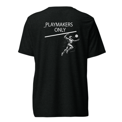 Playmakers Only - Tee